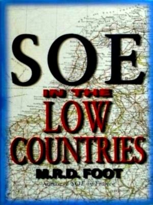 SOE in the Low Countries Epub