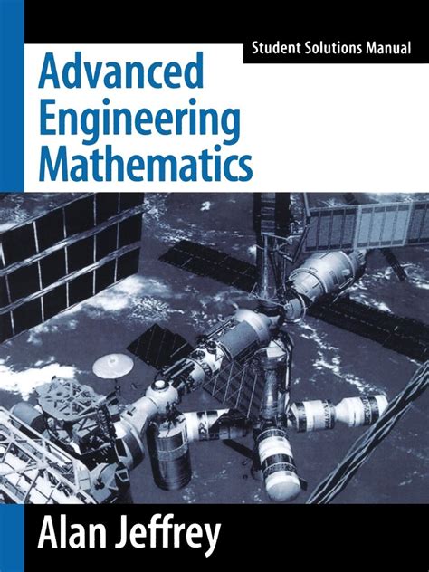 SOLUTION MANUAL ADVANCED ENGINEERING MATHEMATICS ALAN JEFFREY Ebook PDF