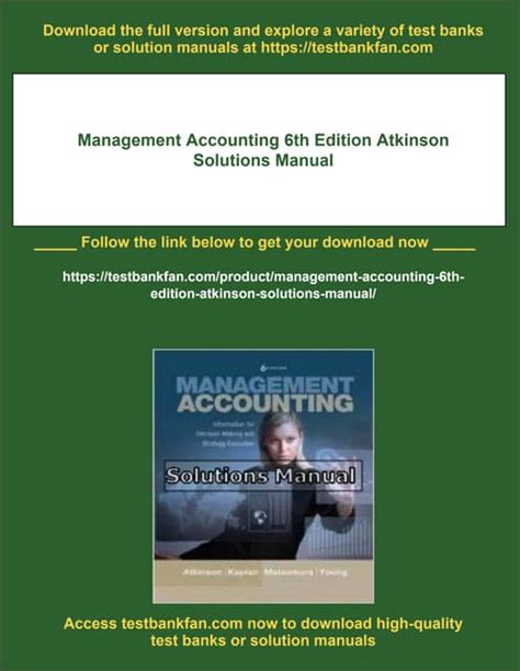 SOLUTION MANUAL FOR ATKINSON MANAGEMENT ACCOUNTING 6TH EDITION Ebook PDF