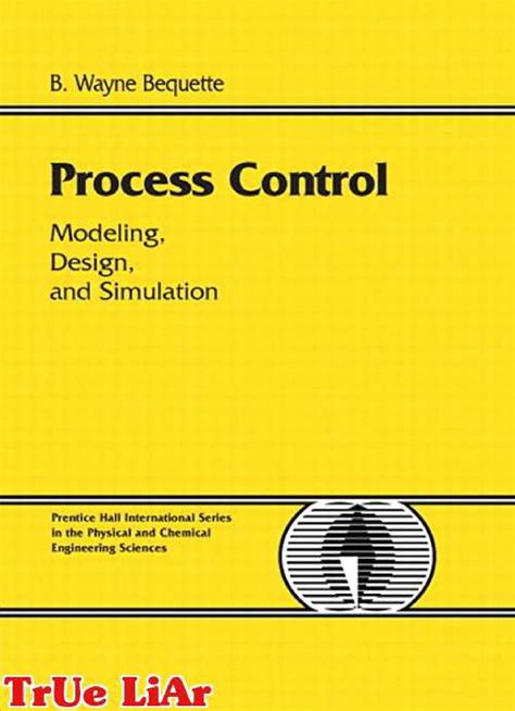 SOLUTION MANUAL FOR PROCESS CONTROL MODELING DESIGN Ebook Kindle Editon