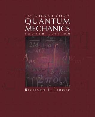 SOLUTION MANUAL OF QUANTUM MECHANICS BY LIBOFF Ebook PDF