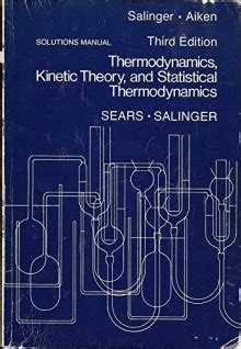 SOLUTION MANUAL SEARS AND SALINGER THERMODYNAMICS Ebook Reader