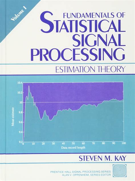 SOLUTION MANUAL STATISTICAL SIGNAL PROCESSING ESTIMATION KAY Ebook Kindle Editon