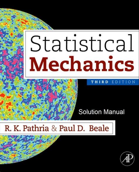SOLUTION TO PATHRIA STATISTICAL MECHANICS 3RD EDITION Ebook Reader