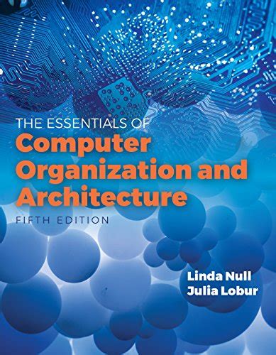 SOLUTIONS COMPUTER ORGANIZATION AND ARCHITECTURE LINDA NULL Ebook Kindle Editon