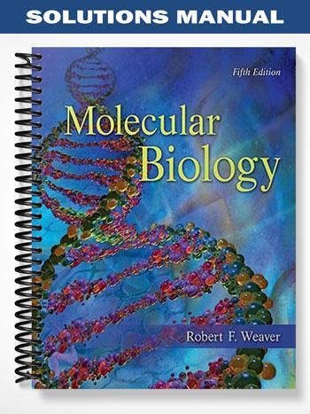 SOLUTIONS FOR MOLECULAR BIOLOGY 5TH EDITION WEAVER Ebook Epub