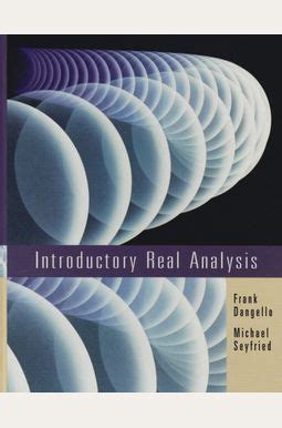 SOLUTIONS MANUAL INTRODUCTORY REAL ANALYSIS FRANK DANGELLO Ebook Kindle Editon