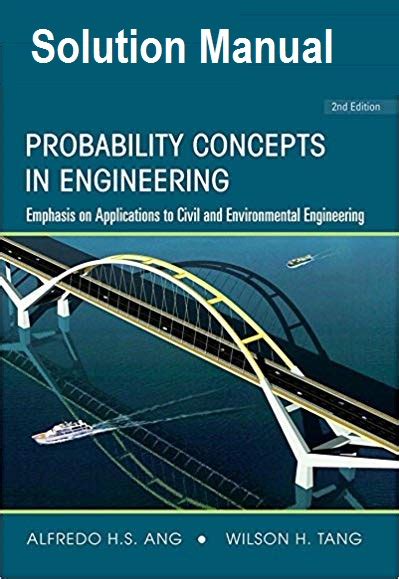 SOLUTIONS MANUAL TO PROBABILITY CONCEPTS IN ENGINEERING BY ANG Ebook Kindle Editon