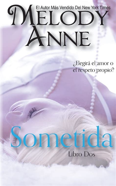 SOMETIDA RENDICIÓN Libro Dos Spanish Edition Volume 2 PDF