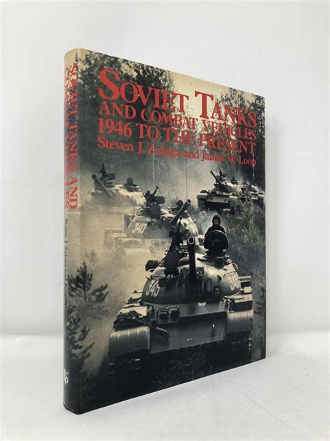 SOVIET TANKS AND COMBAT VEHICLES 1946 TO THE PRESENT Ebook Doc