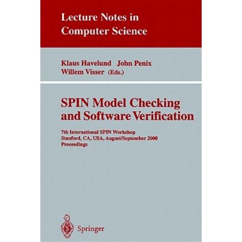 SPIN Model Checking and Software Verification 7th International SPIN Workshop Stanford, CA, USA, Aug Kindle Editon