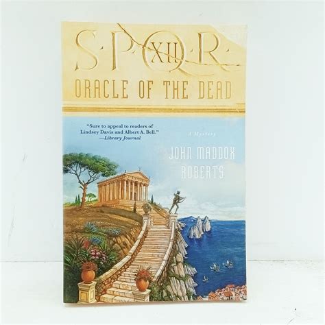 SPQR XII Oracle of the Dead A Mystery The SPQR Roman Mysteries Reader