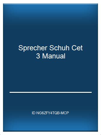 SPRECHER SCHUH CET 3 MANUAL Ebook PDF