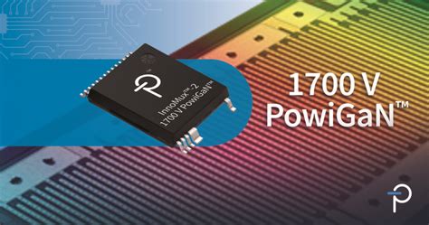 SPS400V27UF01EC7728: Your Ultimate Guide to Power Integrations' GaN Technology