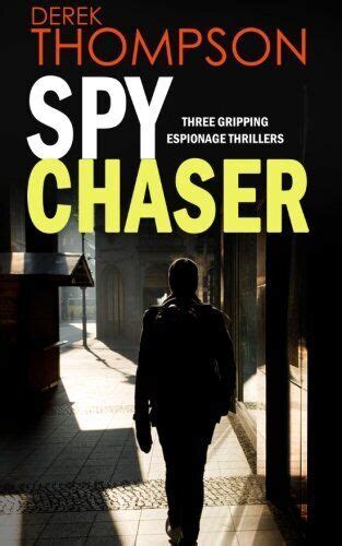 SPY CHASER three gripping espionage thrillers Reader