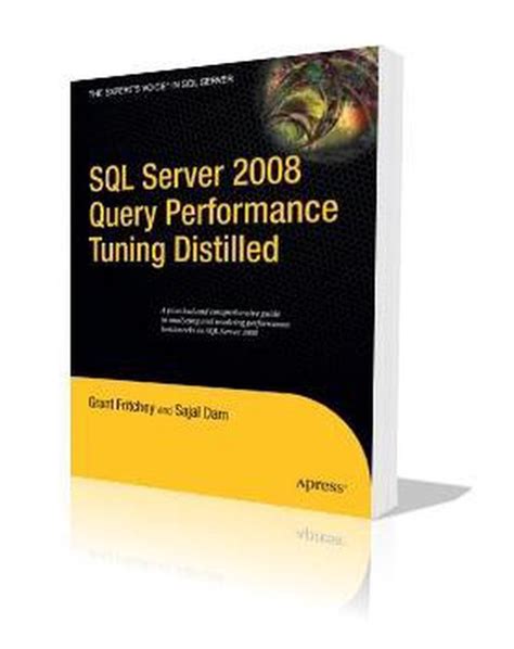 SQL Server 2008 Query Performance Tuning Distilled Reader