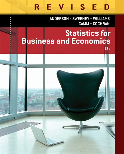 STATISTICS FOR BUSINESS AND ECONOMICS 12TH ANDERSON PDF BOOK Reader