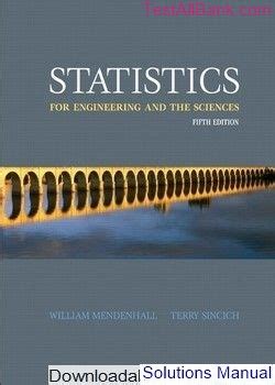 STATISTICS FOR ENGINEERING AND THE SCIENCES 5TH EDITION SOLUTION MANUAL MENDENHALL Ebook Reader