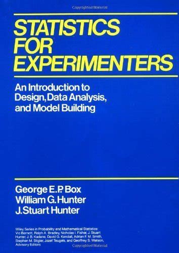 STATISTICS FOR EXPERIMENTERS BOX HUNTER HUNTER Ebook PDF