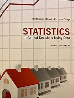 STATISTICS INFORMED DECISIONS USING DATA 3RD EDITION FREE DOWNLOAD Ebook Reader