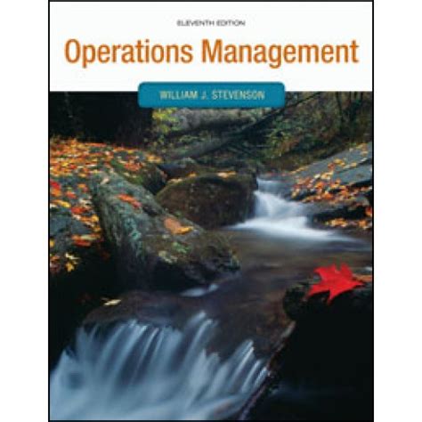 STEVENSON OPERATIONS MANAGEMENT 11E TEST BANK SOLUTIONS Ebook PDF