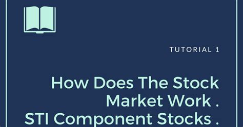 STI Component Stocks: An A-to-Z Guide for Investors