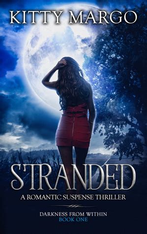 STRANDED A ROMANTIC SUSPENSE THRILLER DARKNESS FROM WITHIN Book 1 Epub