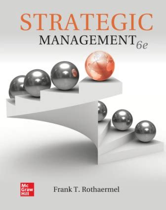 STRATEGIC MANAGEMENT 6TH EDITION DESS TEST BANK Ebook PDF