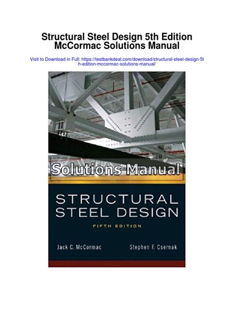 STRUCTURAL STEEL DESIGN 5TH EDITION MCCORMAC SOLUTION MANUAL Ebook Kindle Editon