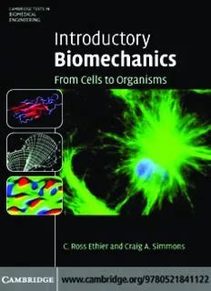 STUDENT SOLUTIONS MANUAL FOR INTRODUCTORY BIOMECHANICS FROM CELLS TO ORGANISMS BY C ROSS ETHIER CRAIG A SIMMONS PDF BOOK Epub