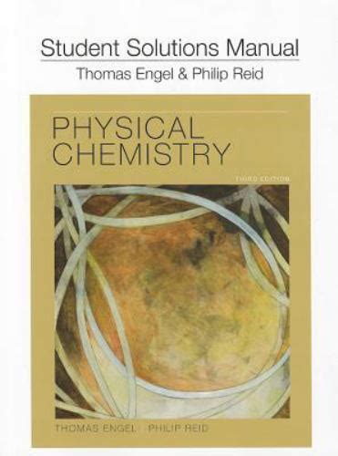 STUDENT SOLUTIONS MANUAL PHYSICAL CHEMISTRY ENGEL REID Ebook Kindle Editon