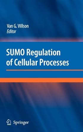 SUMO Regulation of Cellular Processes Doc