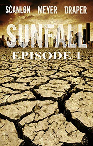 SUNFALL Episode 1 Reader