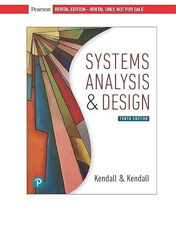 SYSTEMS ANALYSIS AND DESIGN NINTH EDITION KENDALL Ebook Reader