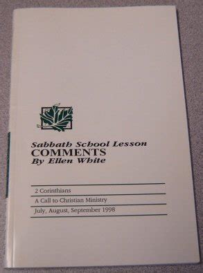 Sabbath School Lesson Comments A Call to Christian Ministry July Aug Sept 1998 Reader