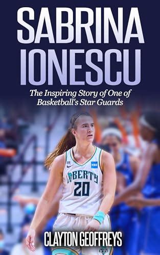 Sabrina Ionescu: The Legacy of an Inspiring Basketball Star