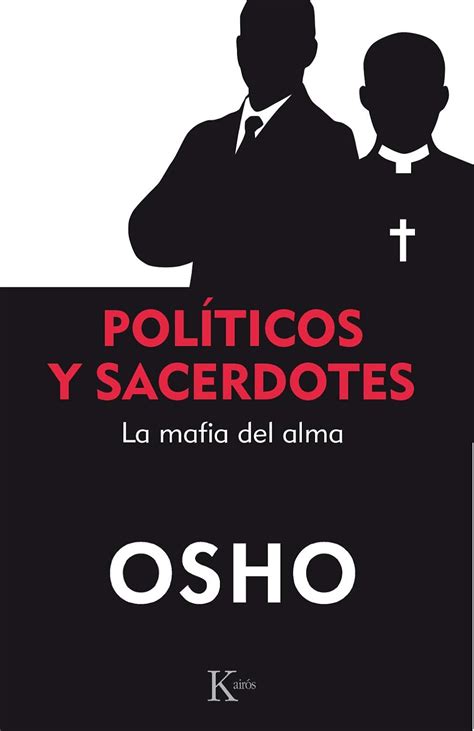 Sacerdotes y Politicos La Mafia del Alma Spanish Edition Epub
