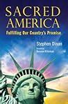 Sacred America Fulfilling Our Country s Promise PDF