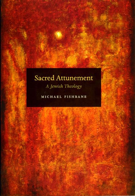 Sacred Attunement A Jewish Theology Doc