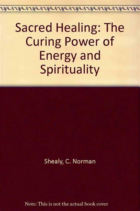 Sacred Healing The Curing Power of Energy and Spirituality Kindle Editon