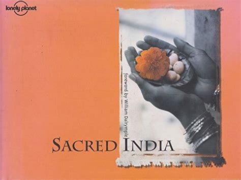 Sacred India Lonely Planet Pictorial