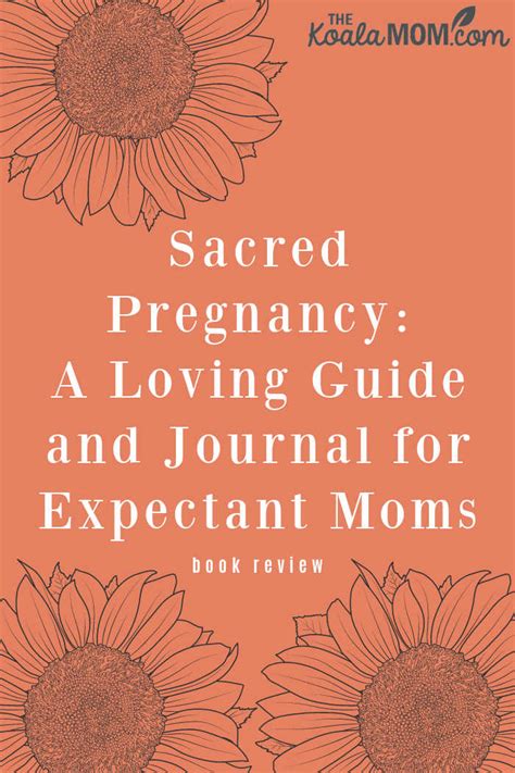 Sacred Pregnancy A Loving Guide and Journal for Expectant Moms PDF