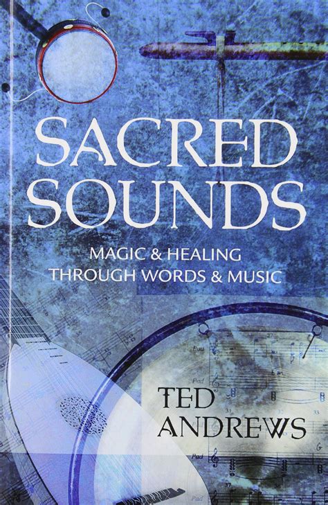 Sacred Sounds Magic & Healing Through Words &amp Reader