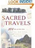 Sacred Travels 274 Places to Find Joy Seek Solace and Learn to Live More Fully Ebook Kindle Editon