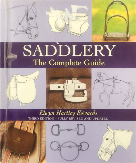 Saddlery The Complete Guide Reader