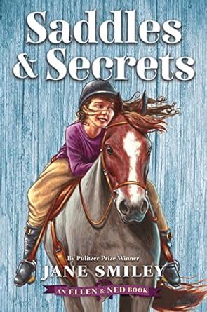 Saddles and Secrets An Ellen and Ned Book