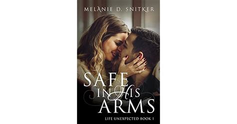 Safe In His Arms Life Unexpected Volume 1 Doc