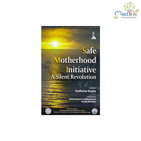 Safe Motherhood Initiative a Silent Revolution Epub