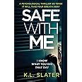 Safe With Me A psychological thriller so tense it will take your breath away Doc