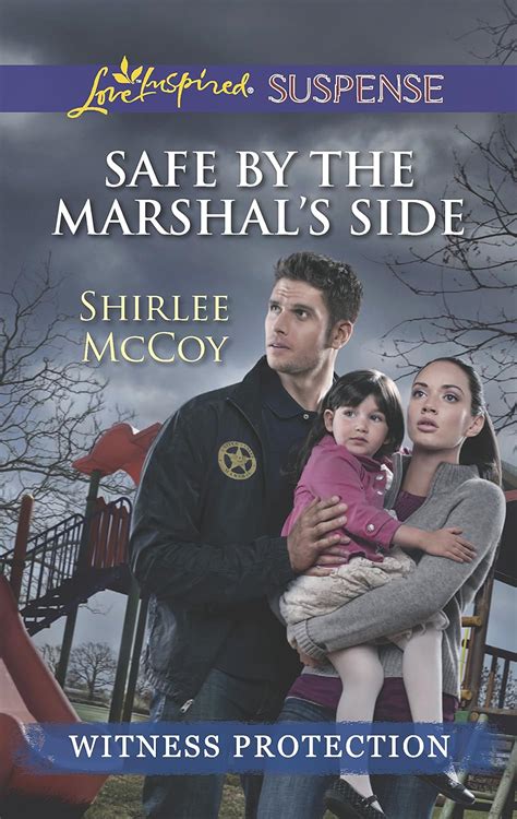 Safe by the Marshal s Side Witness Protection PDF
